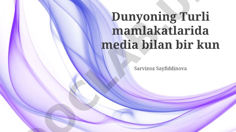 Dunyoning turli mamlakatlarida media bilan bir kun