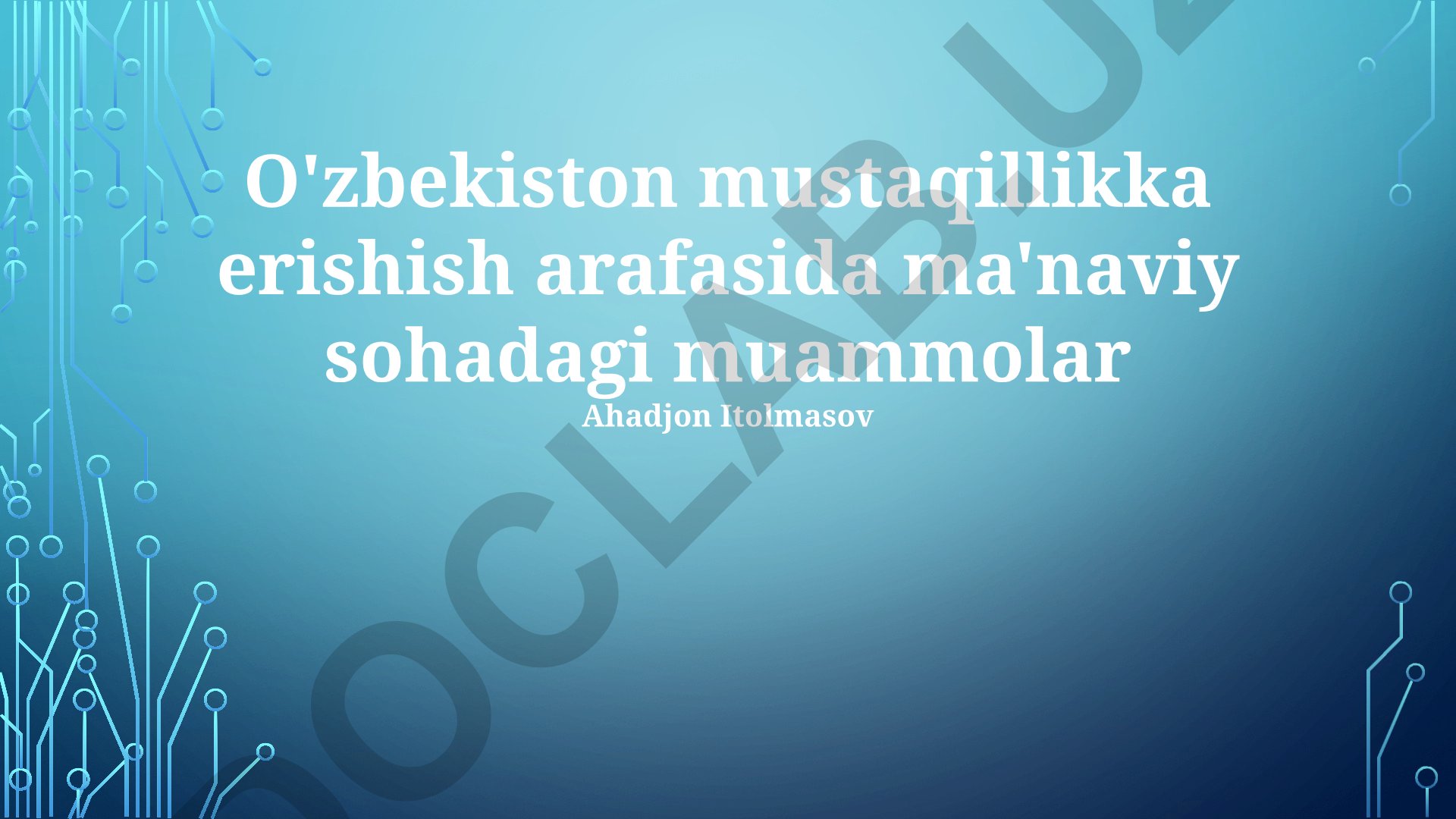 O'zbekiston mustaqillikka erishish arafasida ma'naviy sohadagi muammolar
