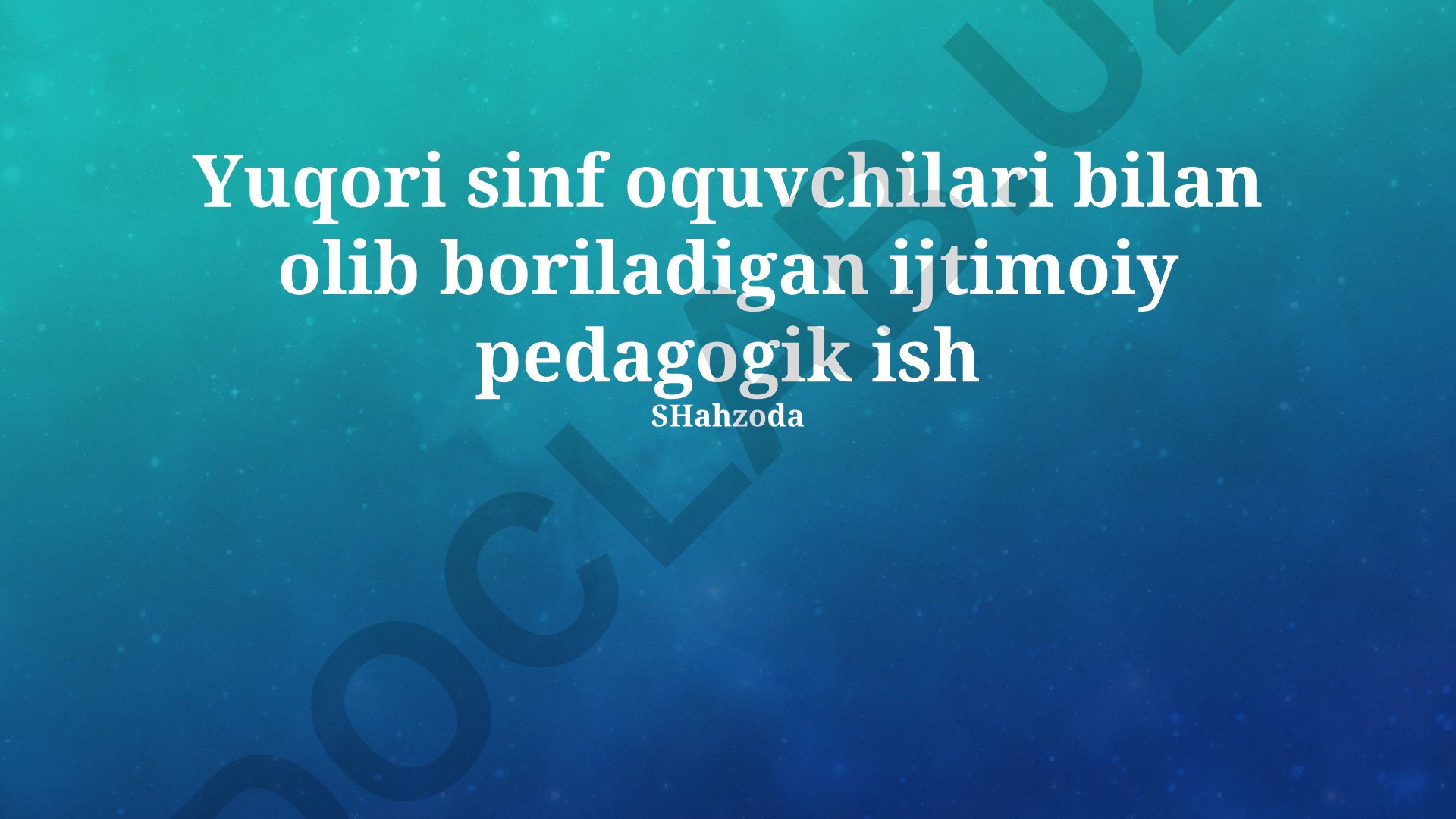 Yuqori sinf o'quvchilari bilan ijtimoiy pedagogik ish