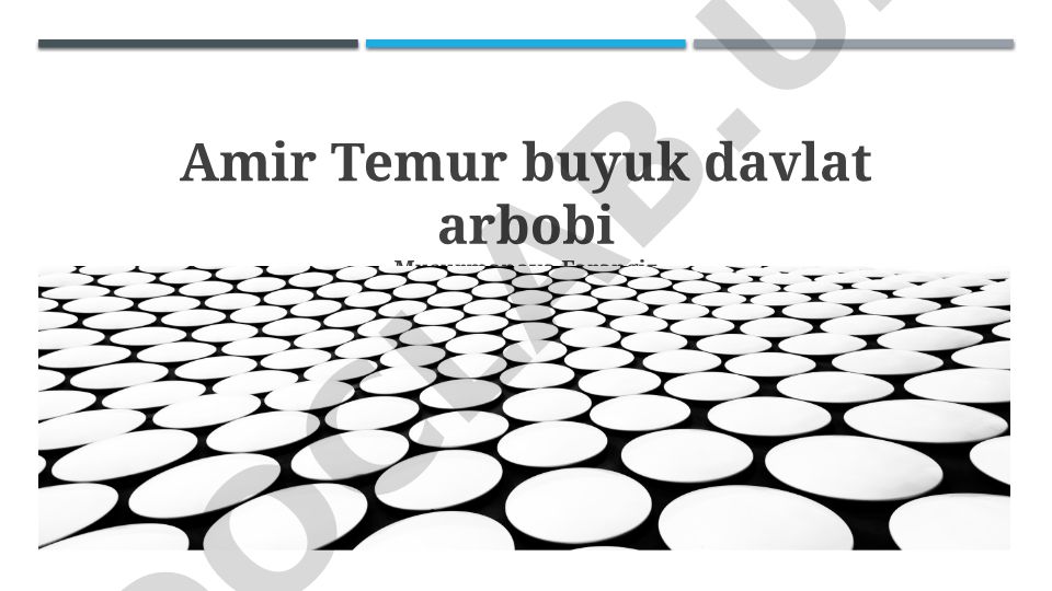 Amir Temur davlat boshqaruvidagi islohotlari va merosi