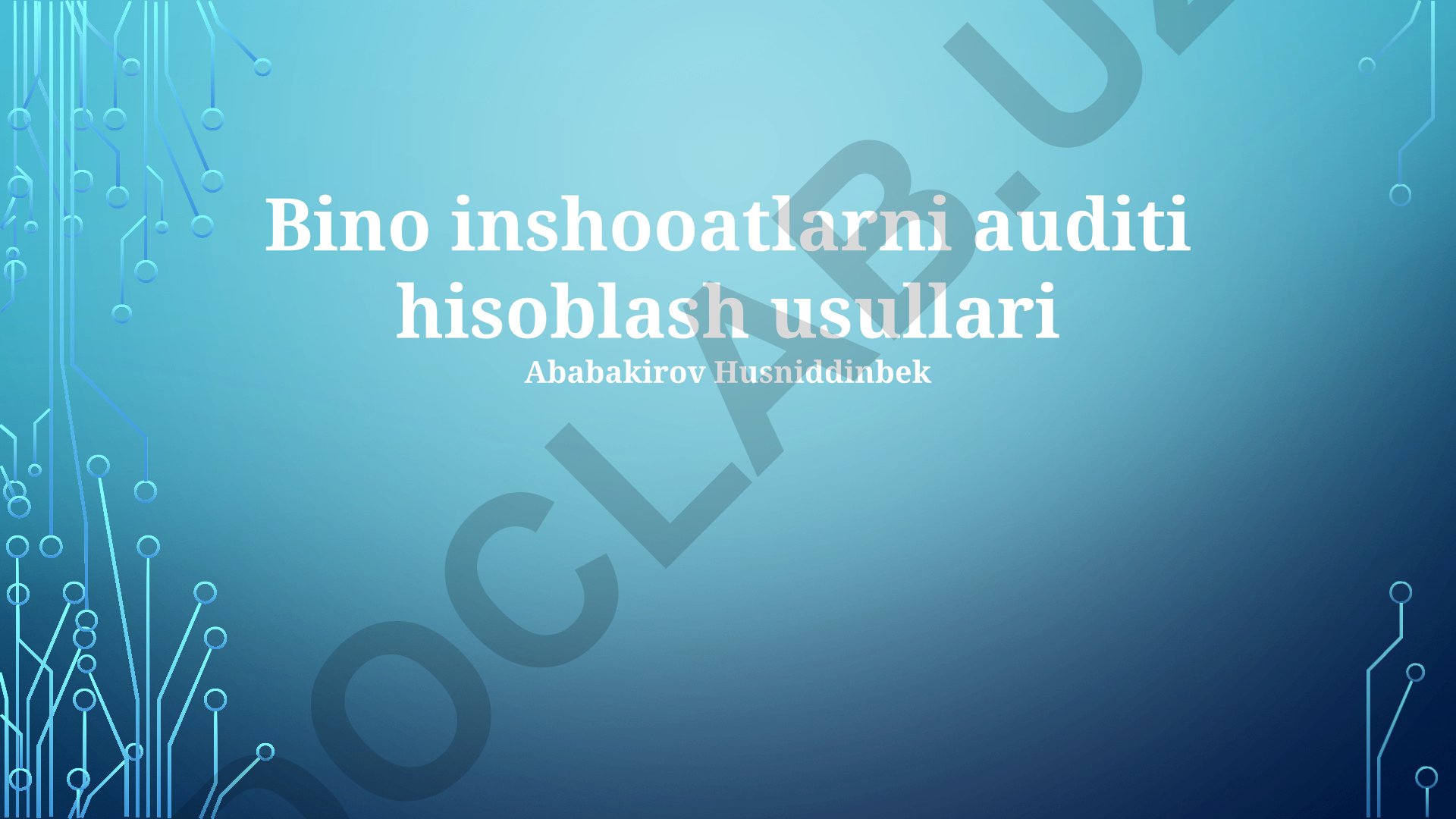 Bino inshooatlarni auditi hisoblash usullari