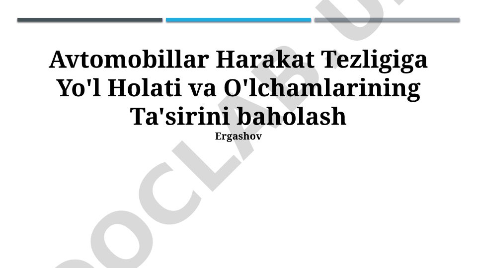 Avtomobillar harakat tezligiga yo'l holati va o'lchamlarining ta'siri