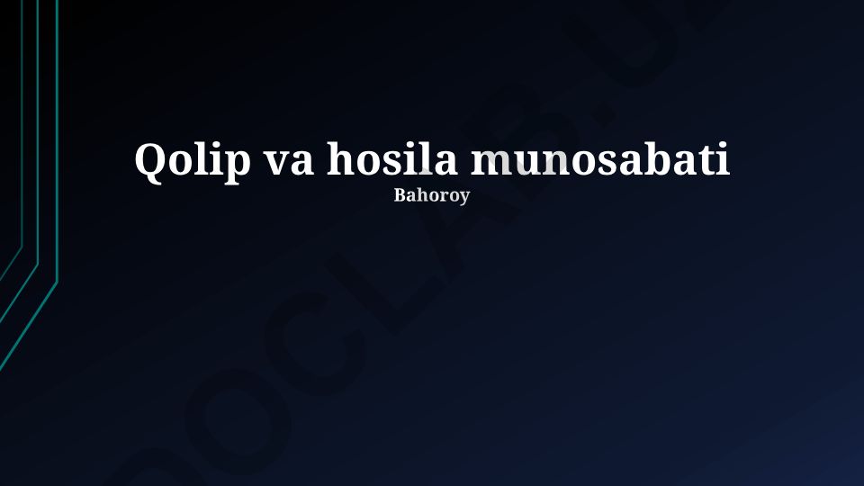 Qolip va hosila munosabati