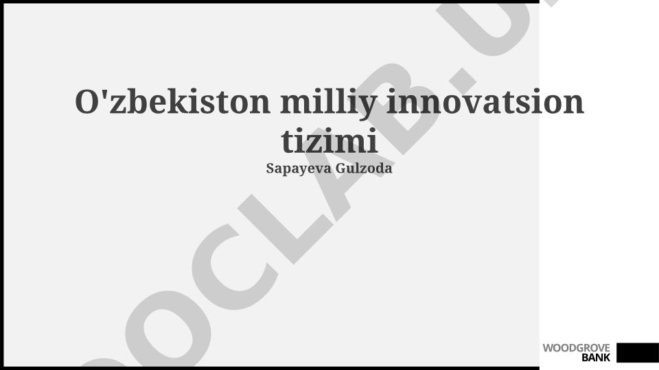 O'zbekiston milliy innovatsion tizimi: Tuzilishi, siyosati va moliyalashtirish