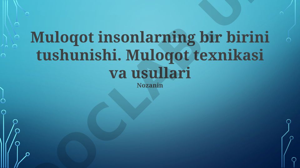 Muloqot texnikasi va usullari