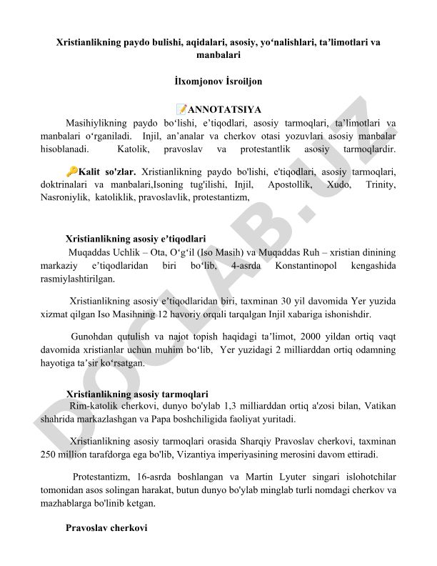 Xristianlikning paydo bo'lishi, aqidalari, asosiy yo'nalishlari va ta'limotlari