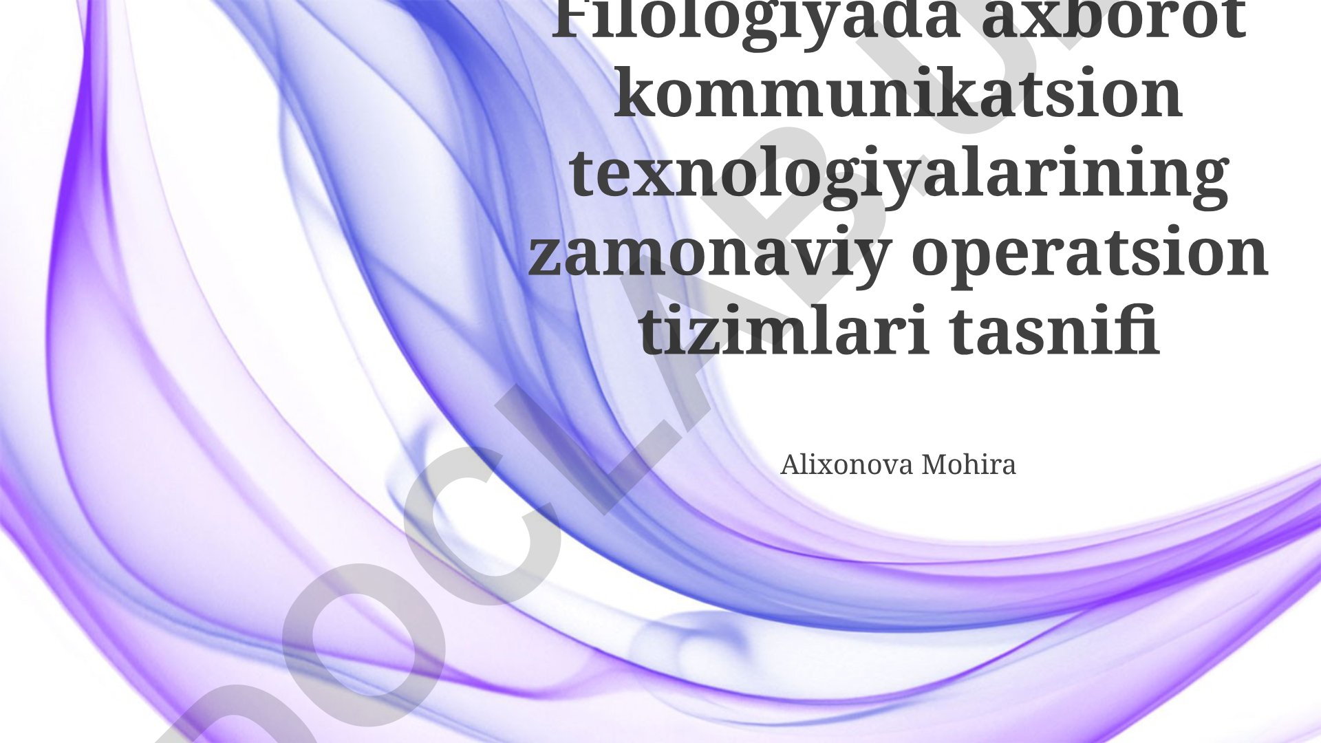 Filologiyada axborot kommunikatsion texnologiyalarining zamonaviy operatsion tizimlari tasnifi