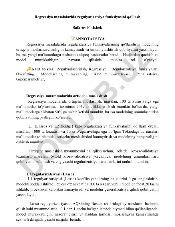 Regressiya masalalarida regulyatizatsiya funksiyasini qo'llash