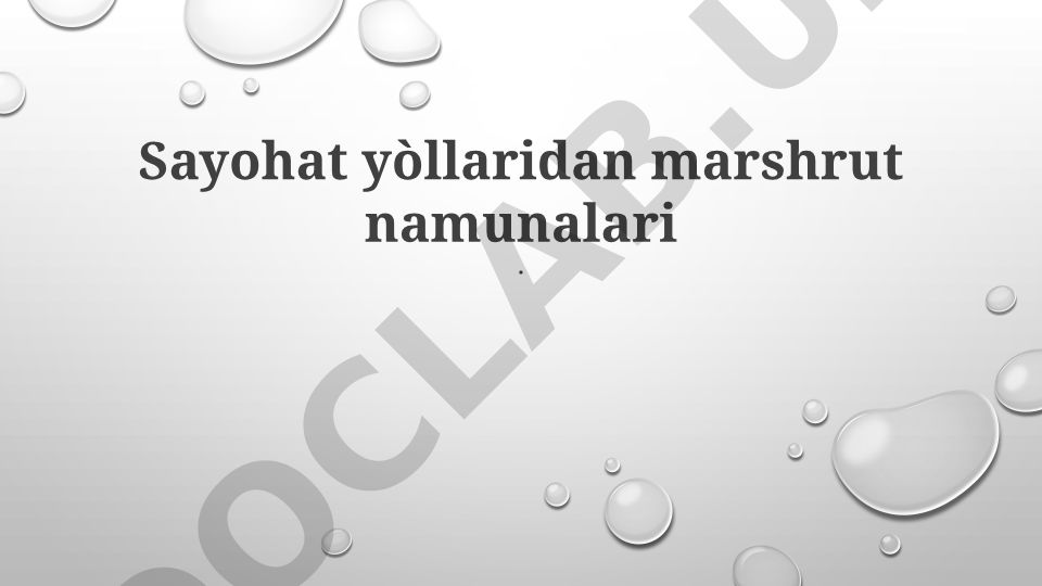 Sayohat yollari va marshrut namunalari