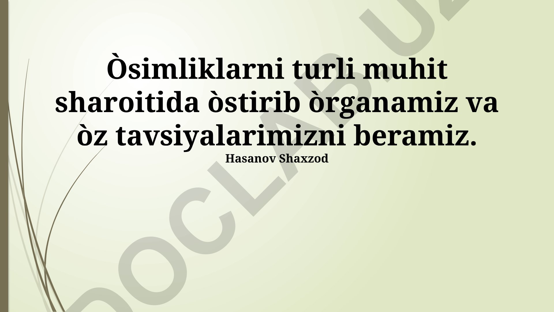 Turli ekologik sharoitlarda o'simliklarni o'rganish va tavsiyalar