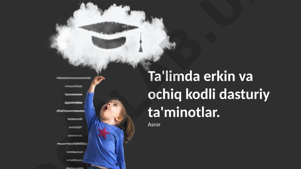 Ta'limda erkin va ochiq kodli dasturiy ta'minotlar