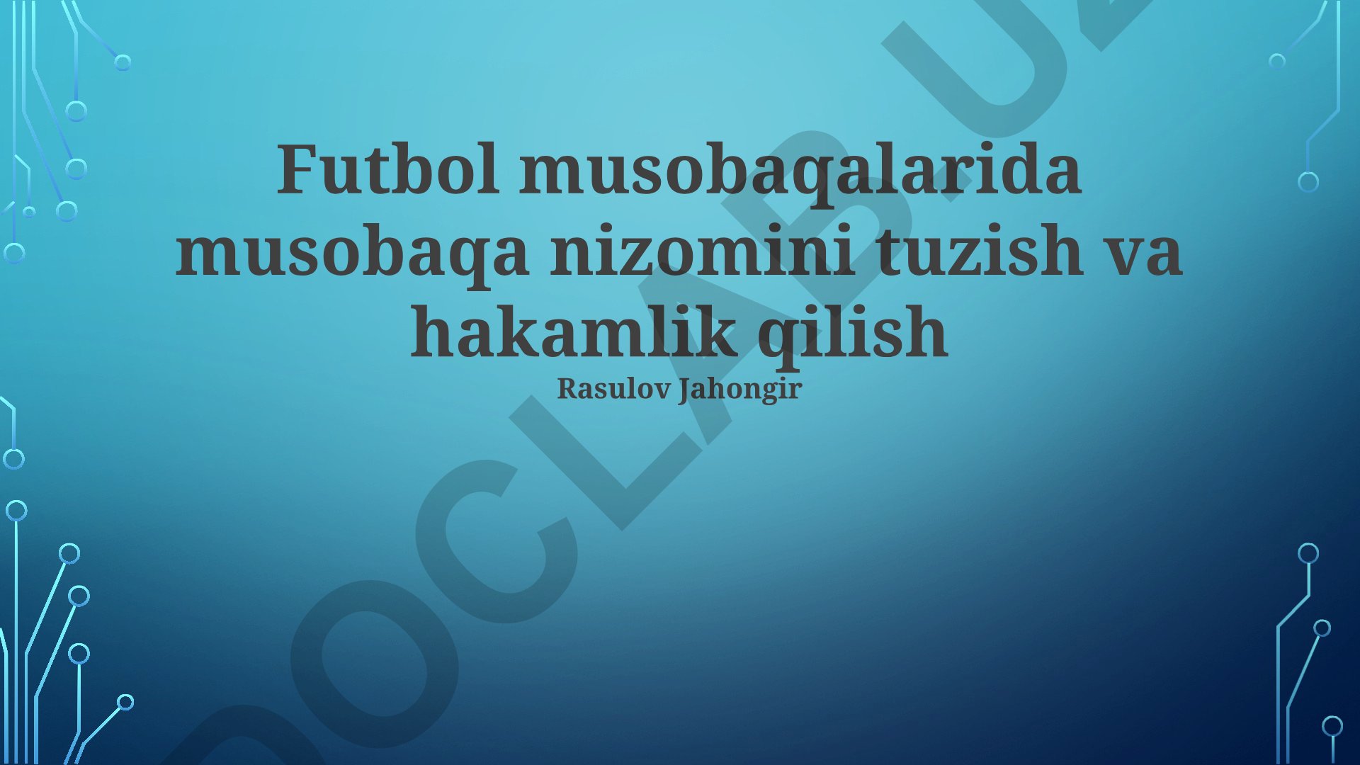 Futbol musobaqalarida musobaqa nizomini tuzish va hakamlik qilish