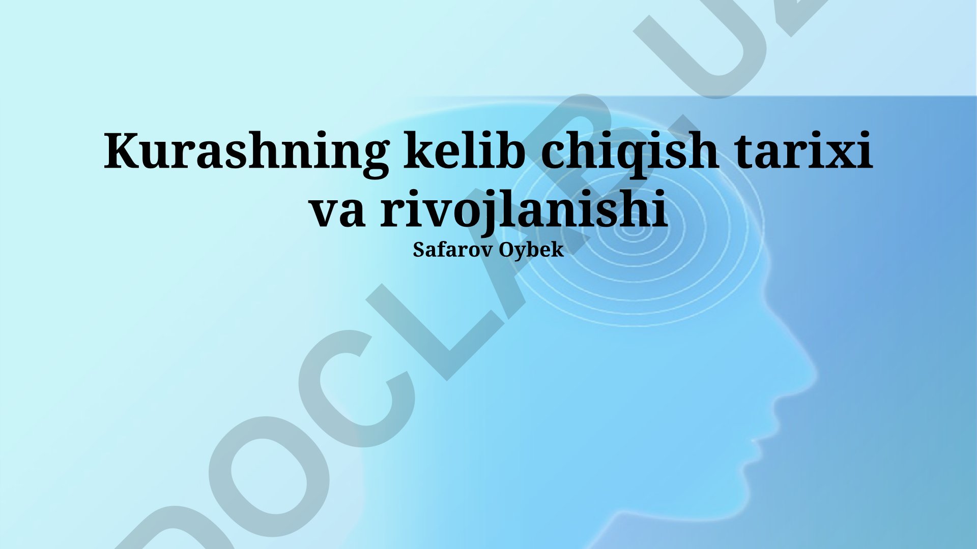 Kurashning kelib chiqish tarixi va rivojlanishi