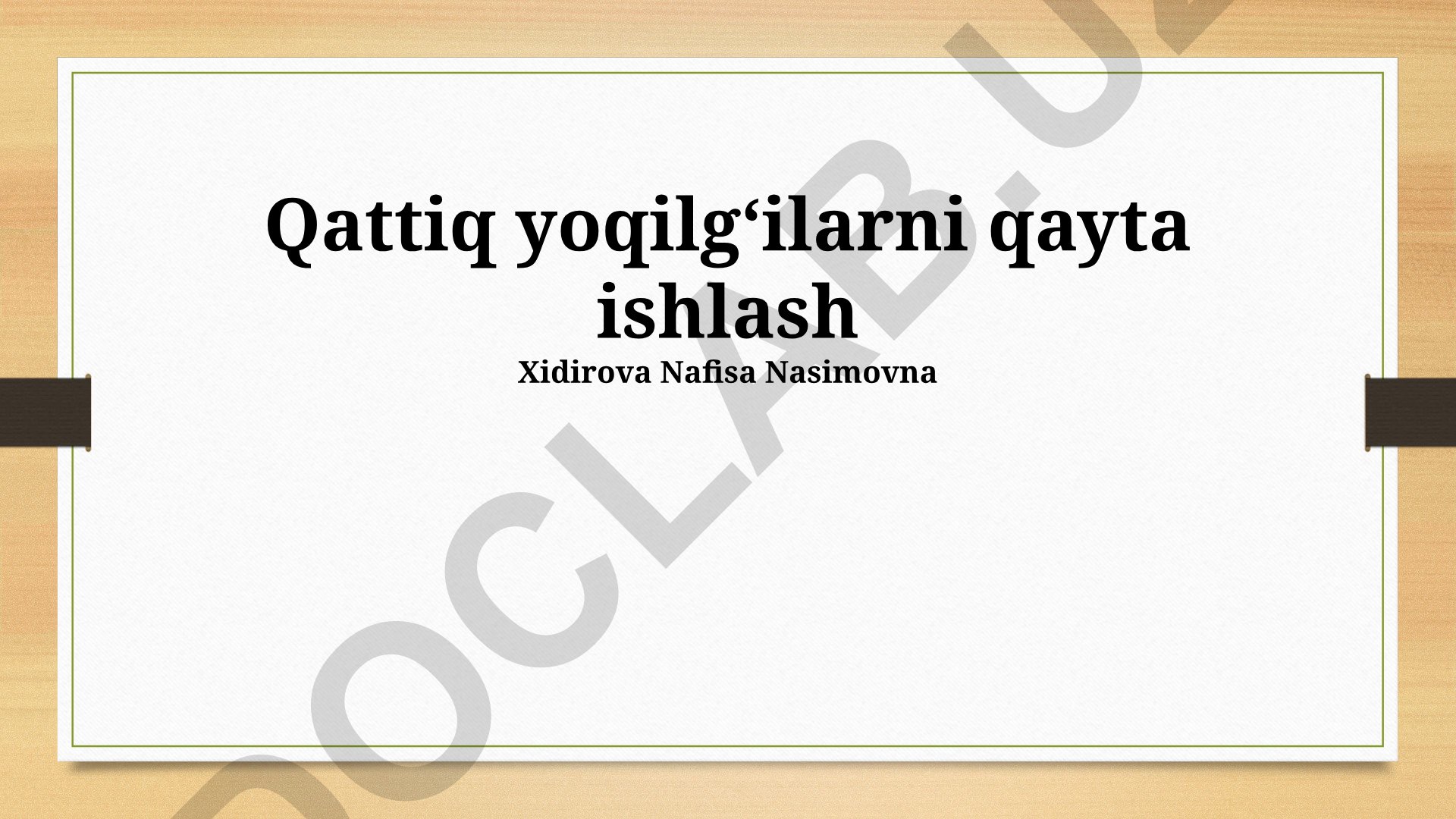 Qattiq yoqilg‘ilarni qayta ishlash