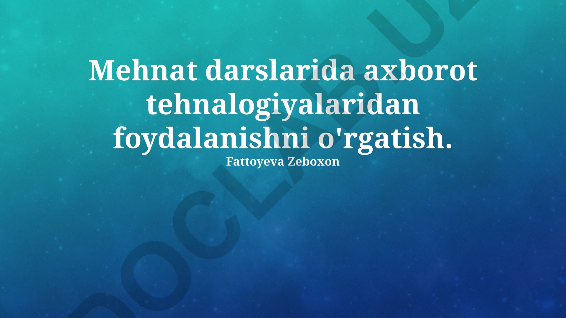 Mehnat darslarida axborot texnologiyalaridan foydalanishni o'rgatish