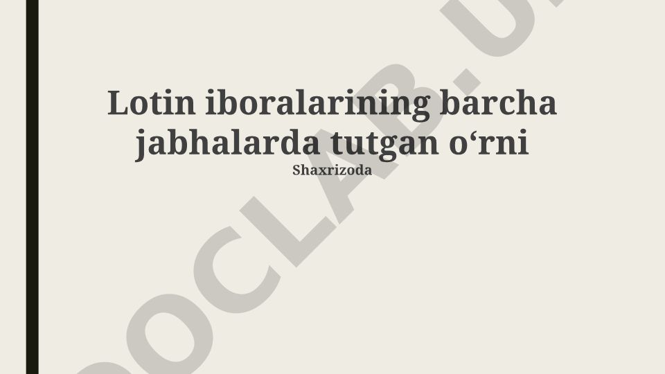 Lotin iboralarining tarixi, ahamiyati va zamonaviy qo'llanilishi