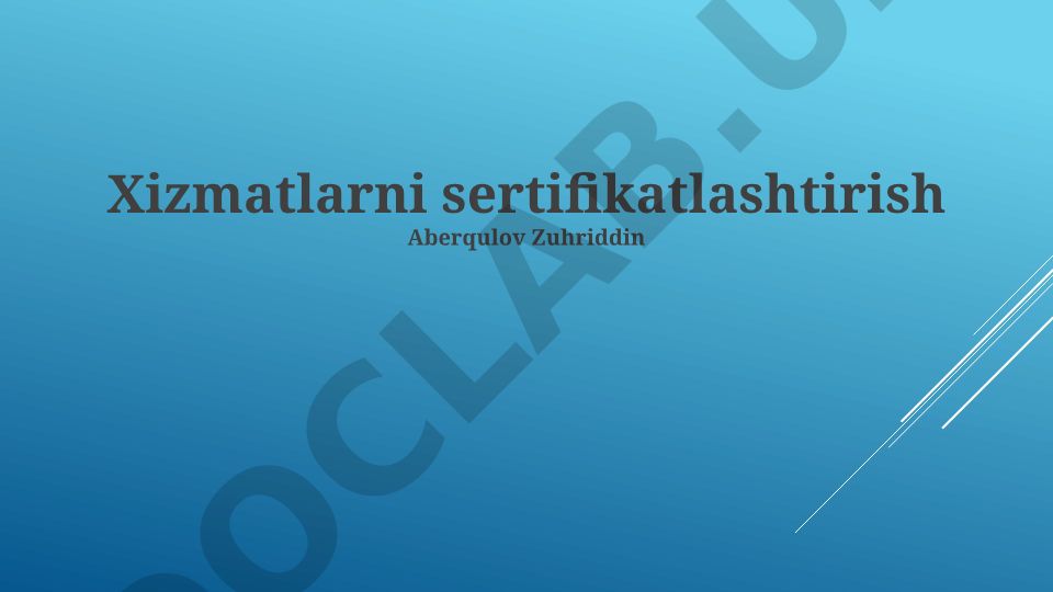 Xizmatlarni sertifikatlashtirish