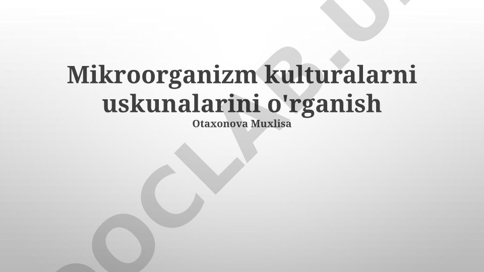 Mikroorganizmlarni o'stirish uskunalarini o'rganish
