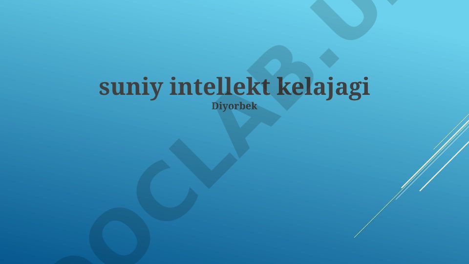 Sun'iy intellektning kelajagi, imkoniyatlari va xavflari