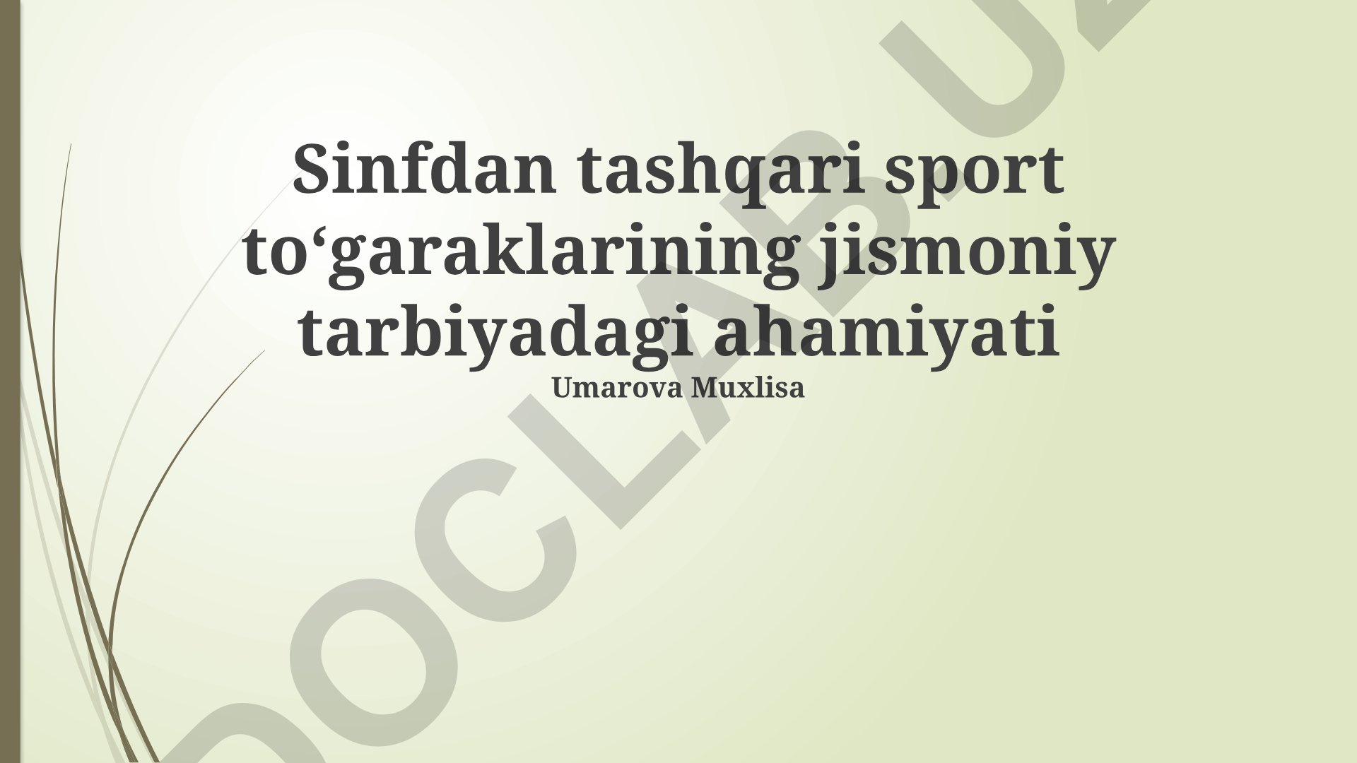 Sinfdan tashqari sport toʻgaraklarining jismoniy tarbiyadagi ahamiyati
