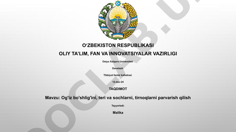 Og'iz bo'shlig'ini, teri va sochlarni, tirnoqlarni parvarish qilish