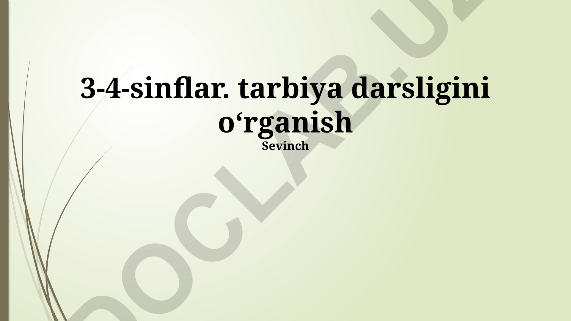 3-4-sinflar uchun tarbiya darsligini o'rganish metodologiyasi