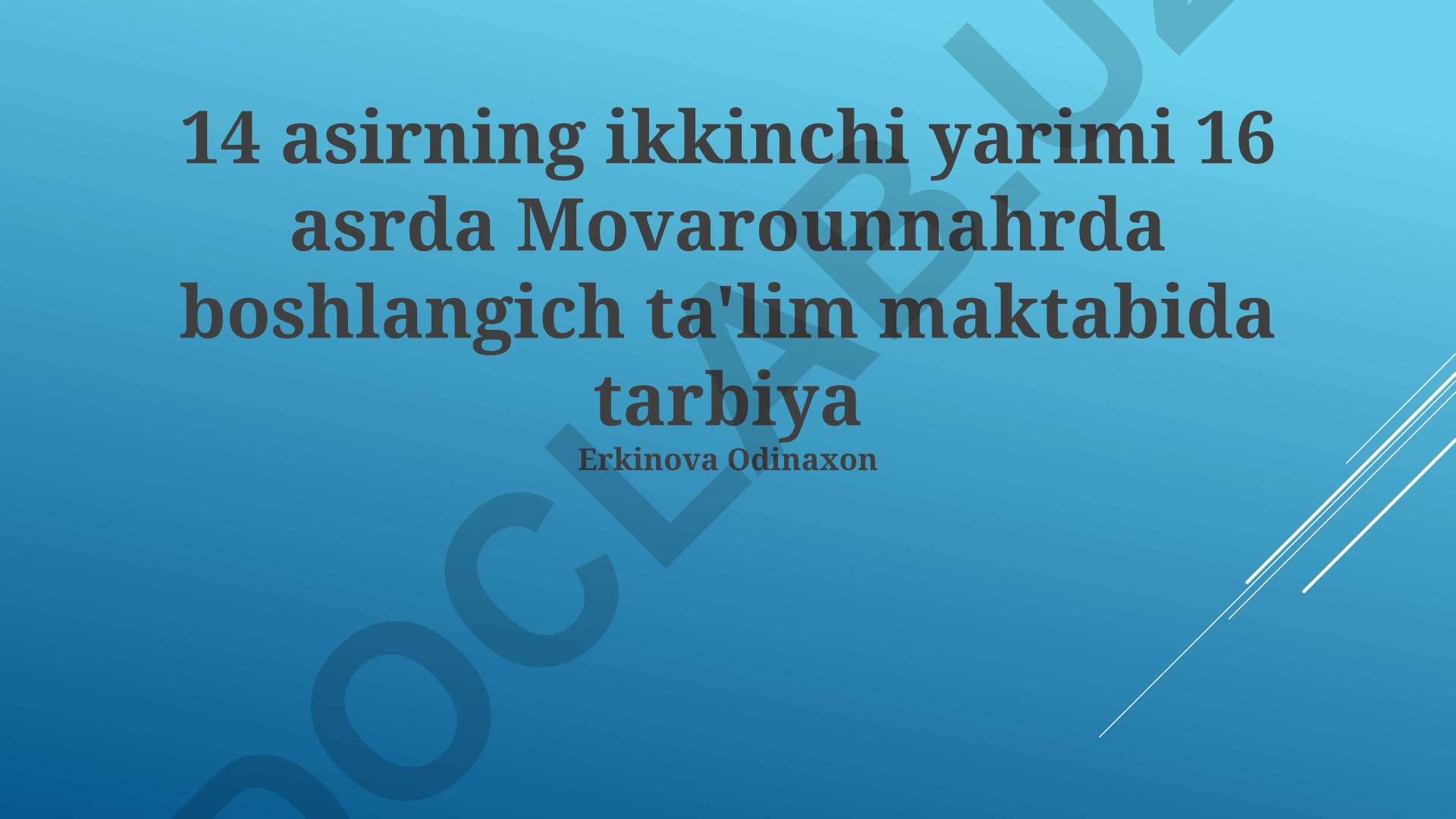 Movarounnahrda XIV-XVI asrlarda boshlang'ich ta'lim tizimi