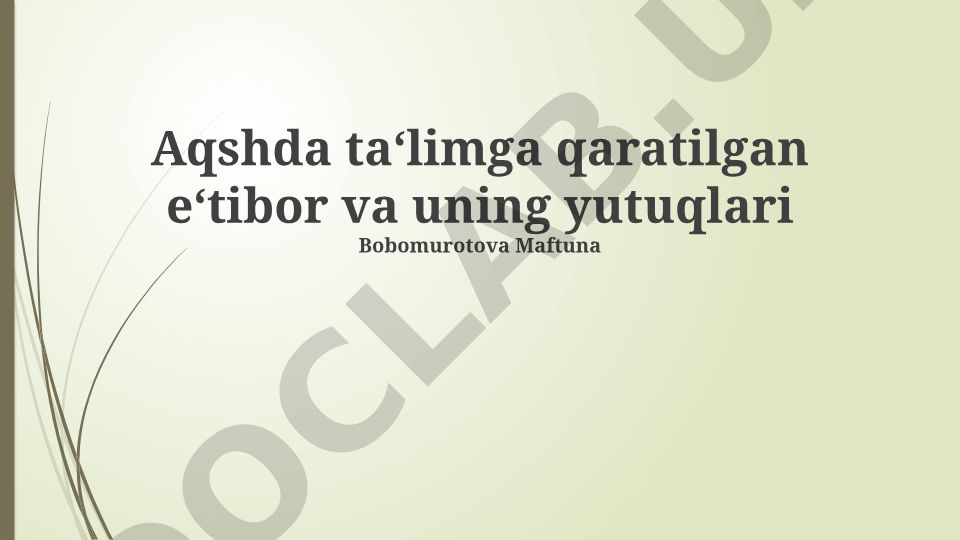 Aqshda ta'limga qaratilgan e'tibor va uning yutuqlari
