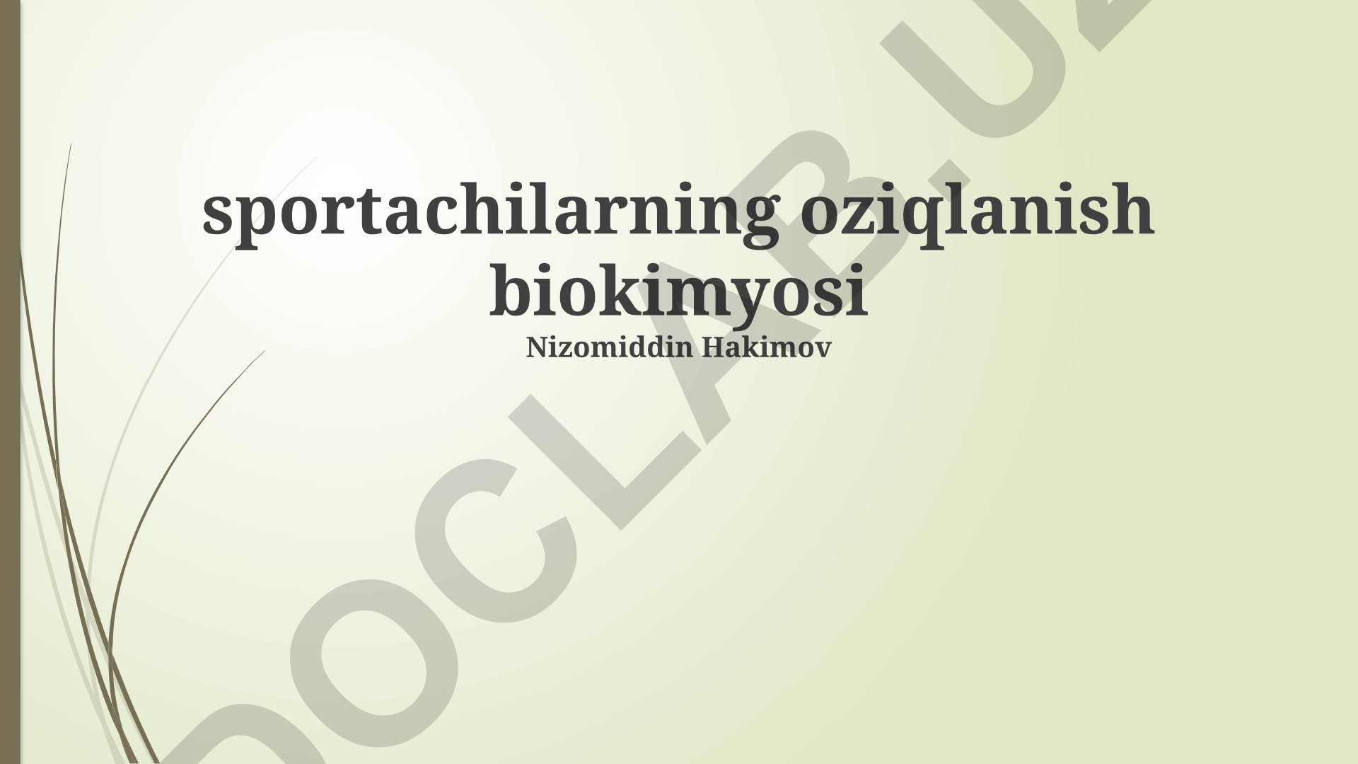 Sportchilarning oziqlanish biokimyosi