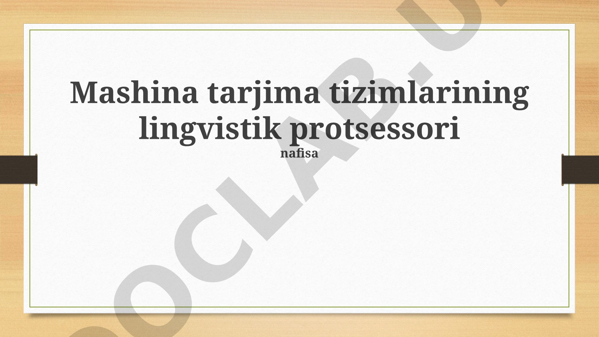 Mashina tarjima tizimlarining lingvistik protsessori