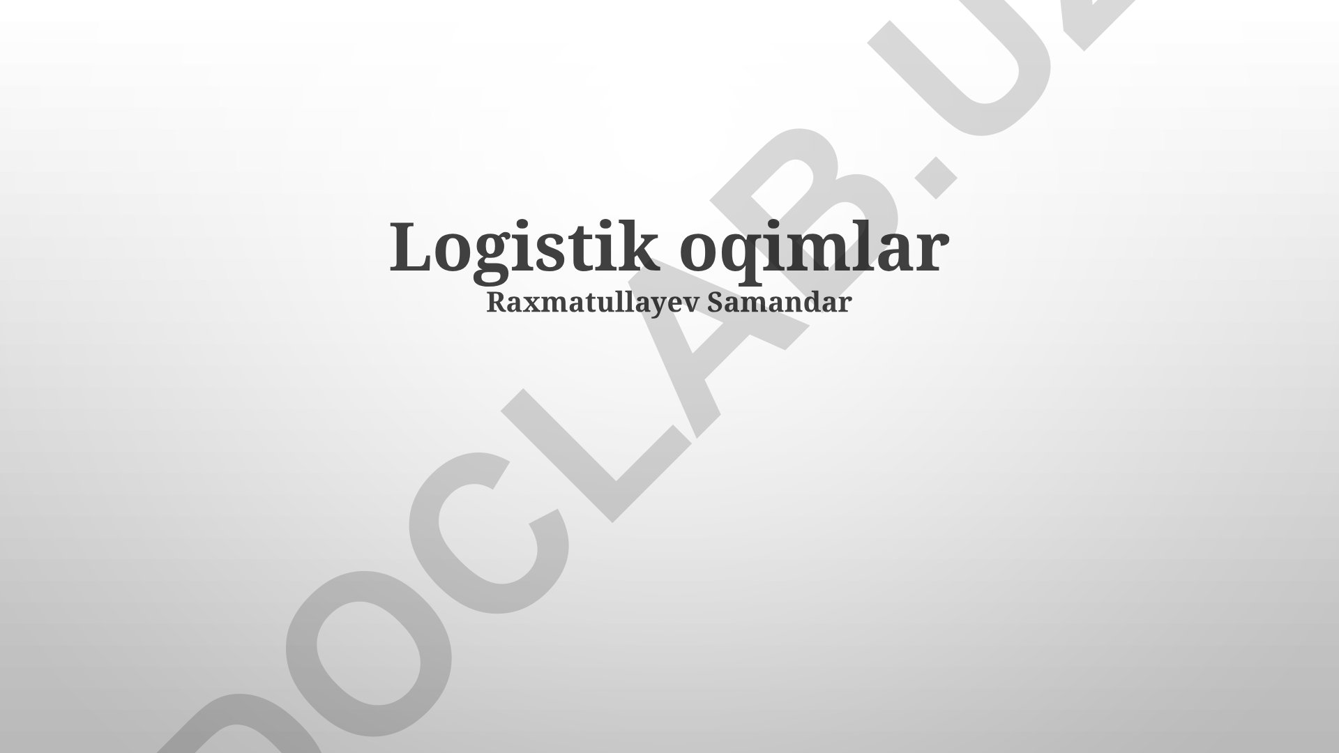 Logistika oqimlarining optimallashtirilishi, tashkil topishi va boshqarilishi