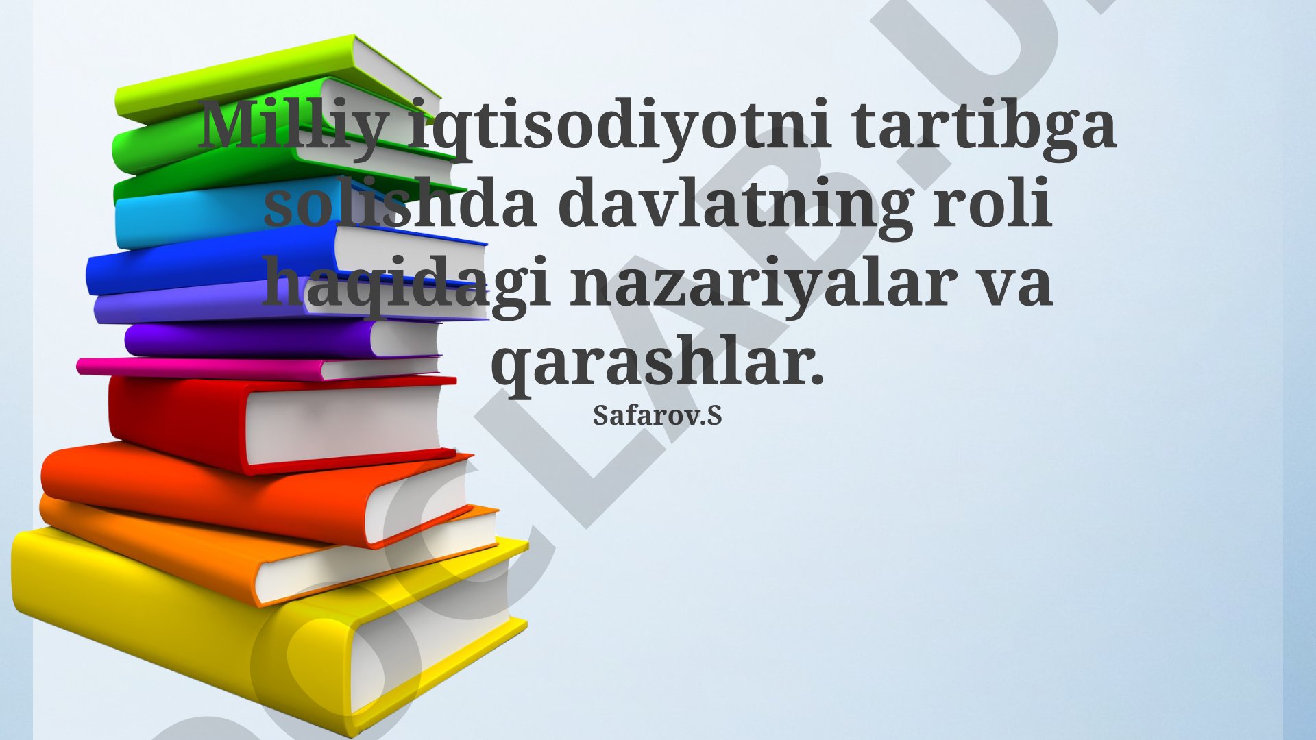 Milliy iqtisodiyotni tartibga solishda davlatning roli