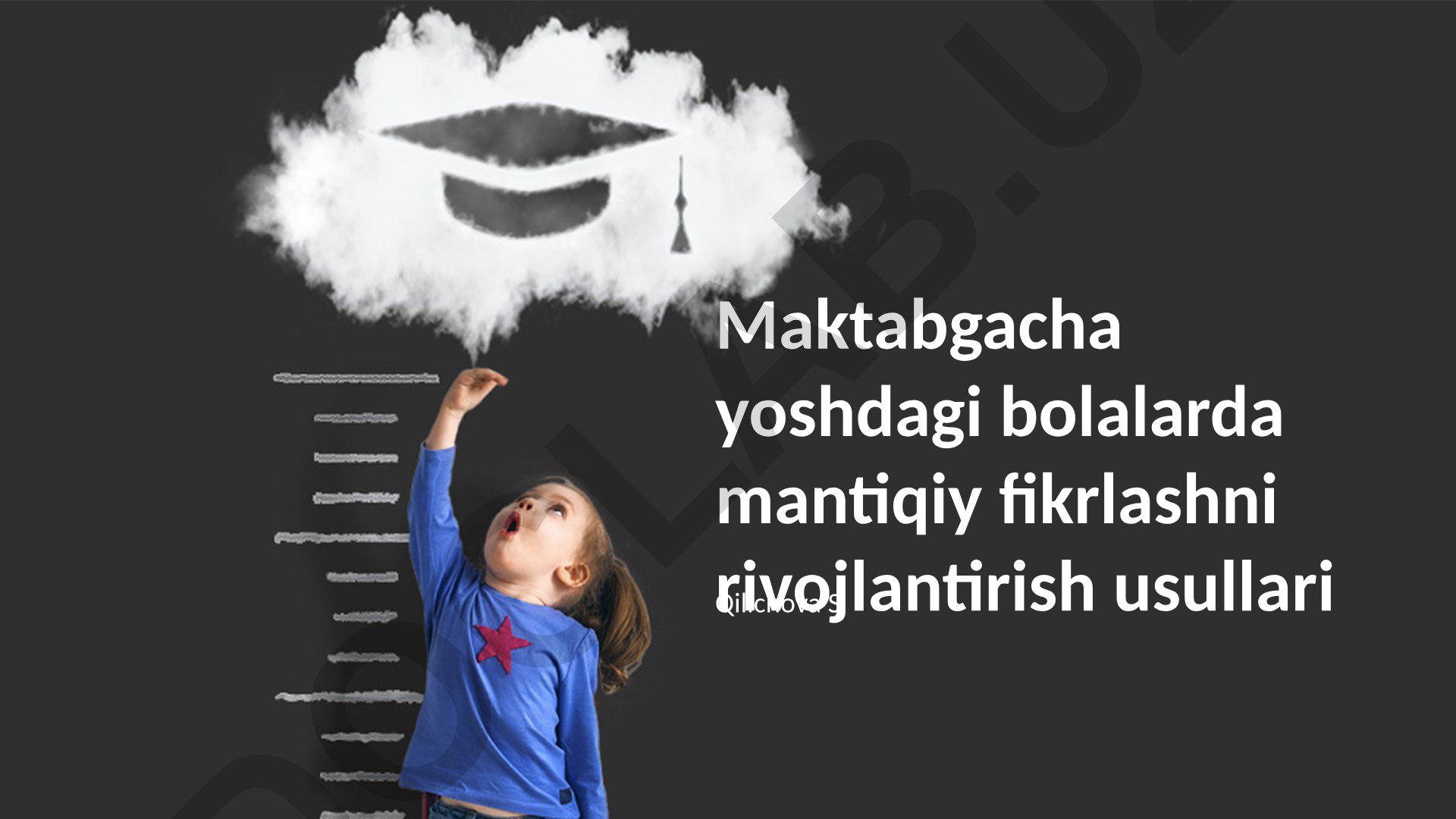 Maktabgacha yoshdagi bolalarda mantiqiy fikrlashni rivojlantirish usullari