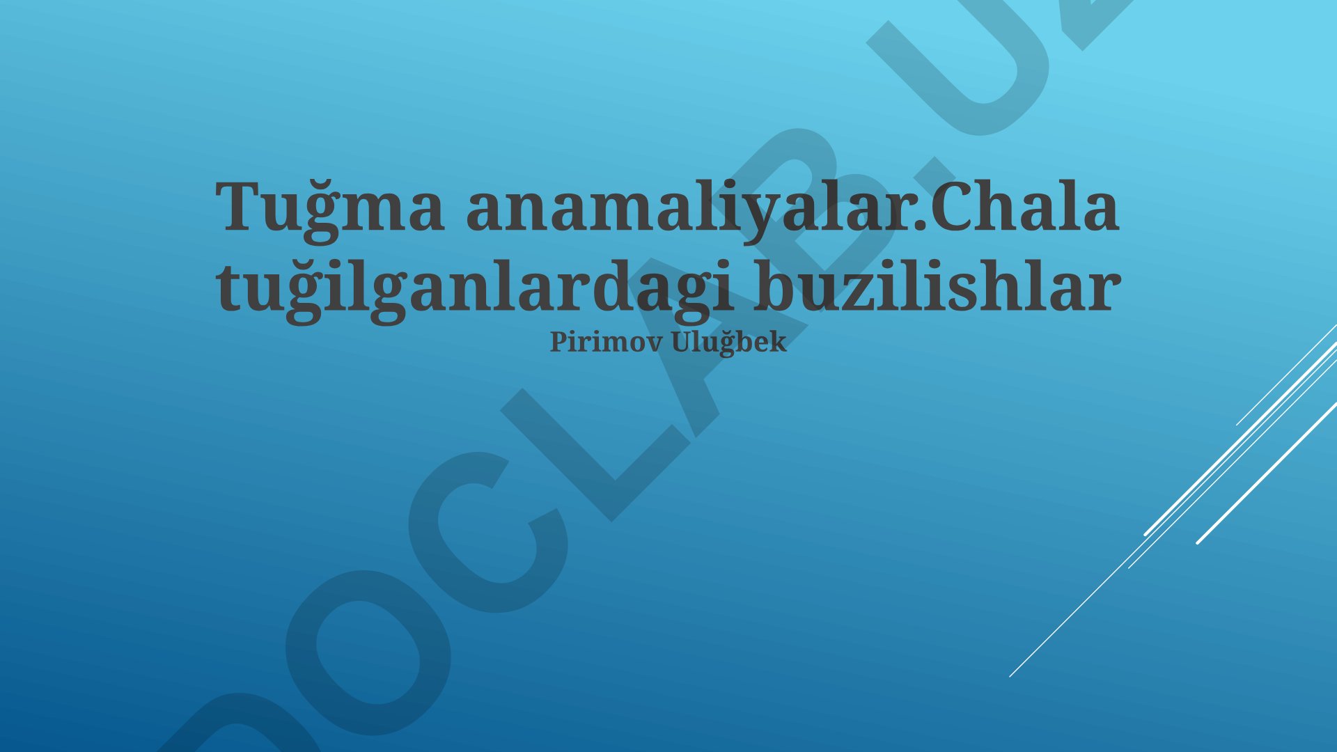 Tug'ma anomaliyalar va chala tug'ilganlardagi buzilishlar