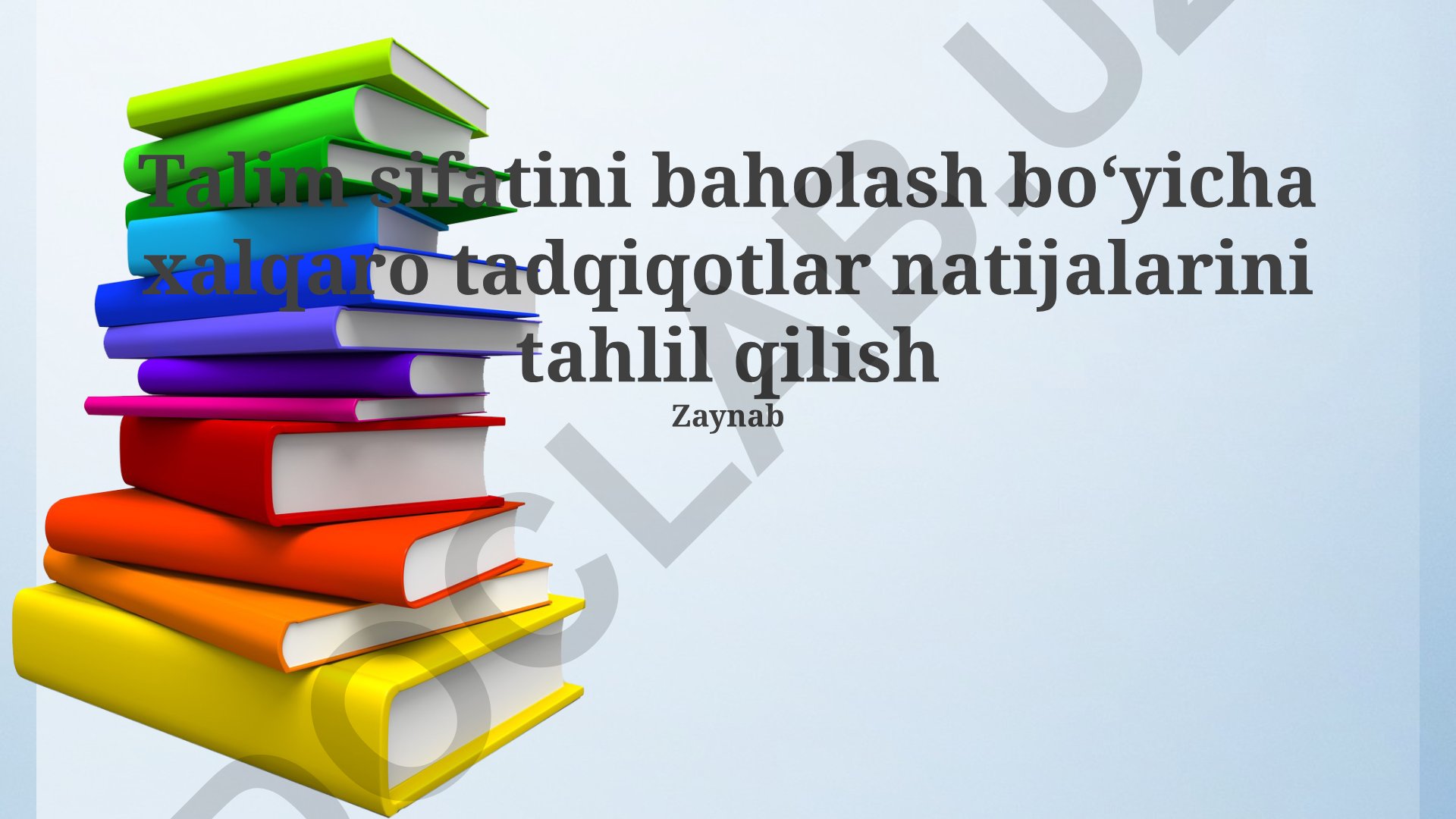 Ta'lim sifatini baholash bo'yicha xalqaro tadqiqotlar natijalarini tahlil qilish
