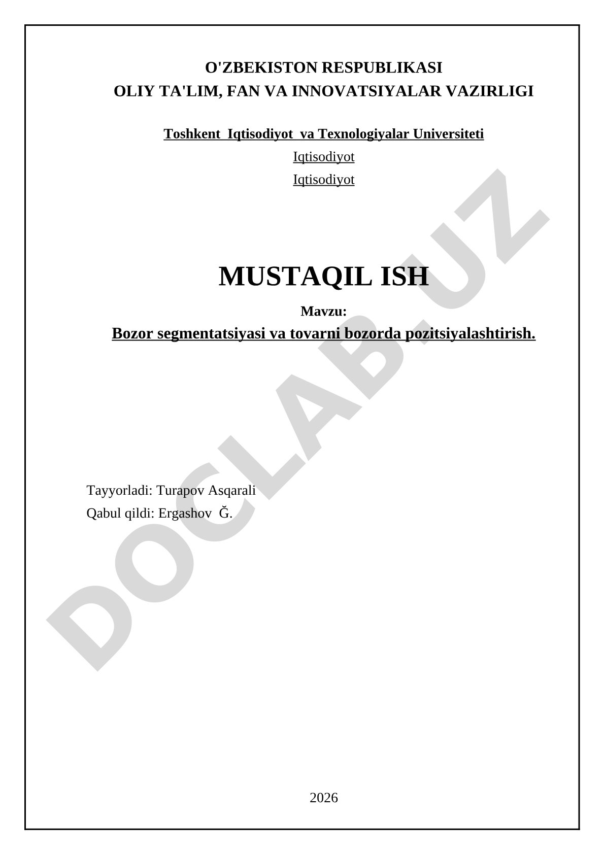 Bozor segmentatsiyasi va tovarni bozorda pozitsiyalashtirish