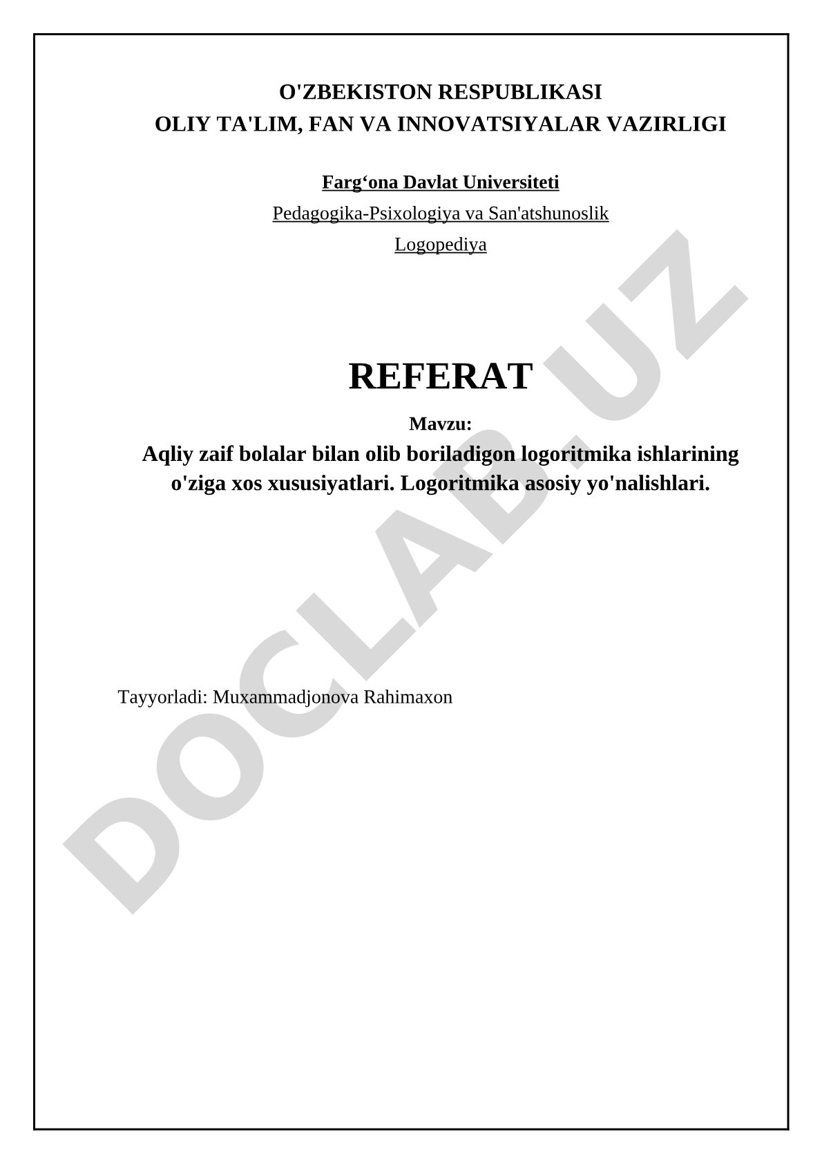 Aqliy zaif bolalar bilan olib boriladigon logoritmika ishlarining o'ziga xos xususiyatlari