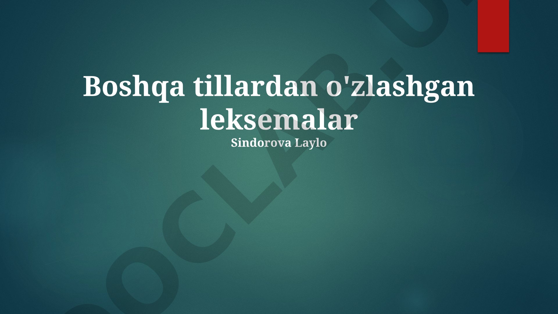 Boshqa tillardan o'zlashgan leksemalar
