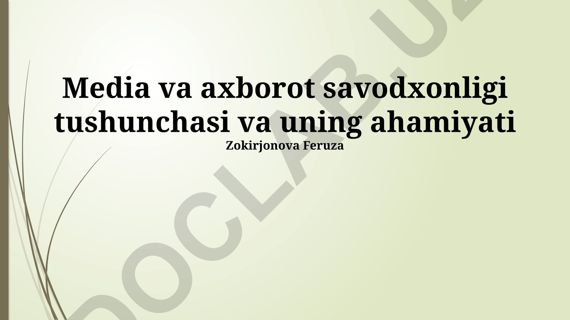 Media va axborot savodxonligi tushunchasi va uning ahamiyati
