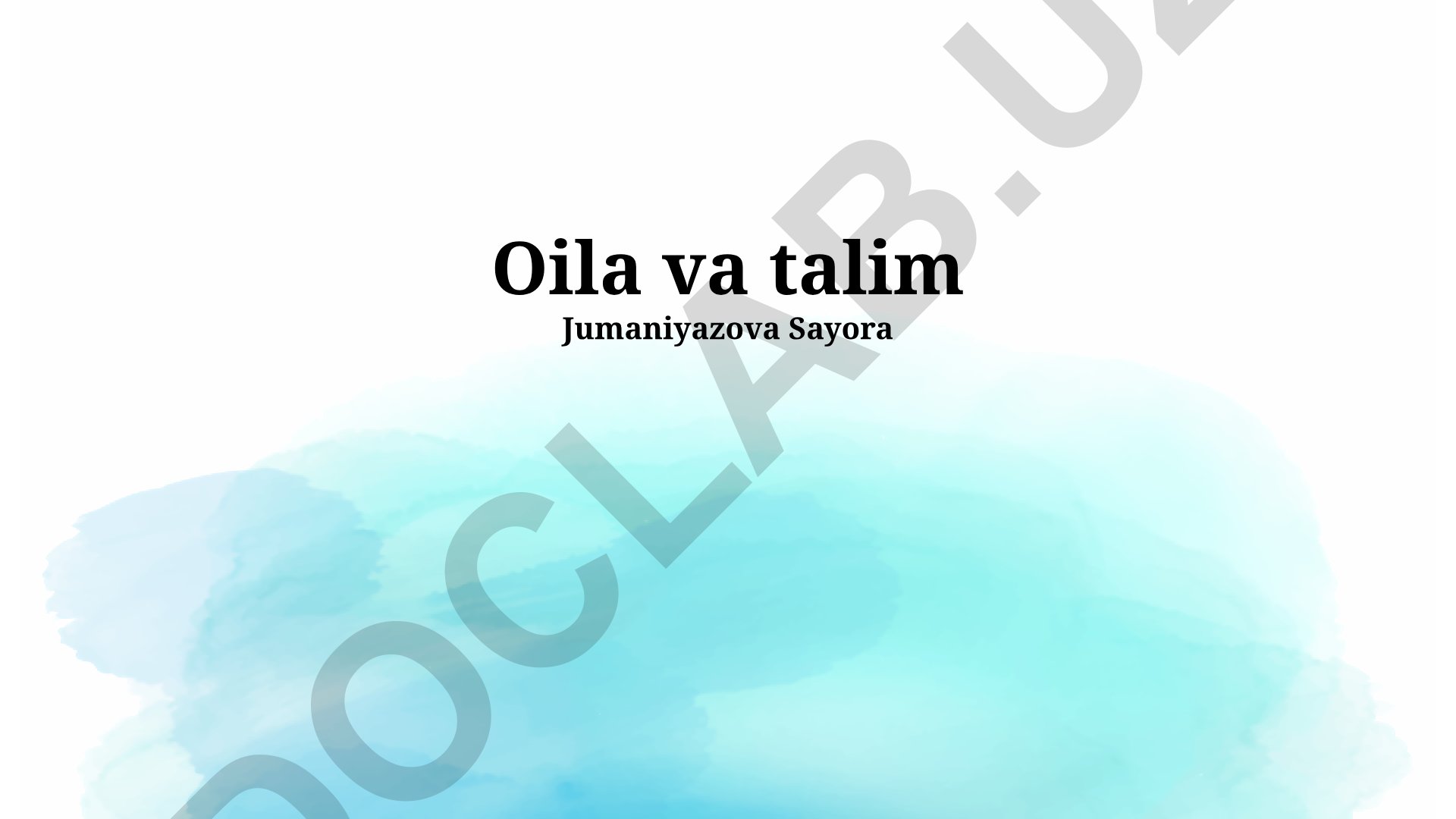 Oila va ta'lim o'rtasidagi o'zaro aloqa va hamkorlik