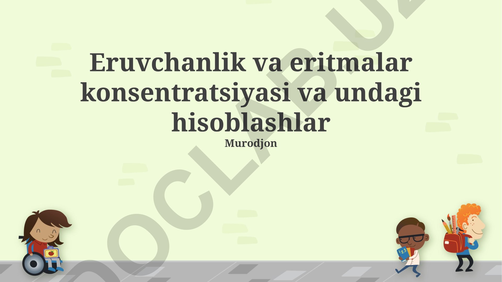 Eruvchanlik va eritmalar konsentratsiyasi hisoblashlar