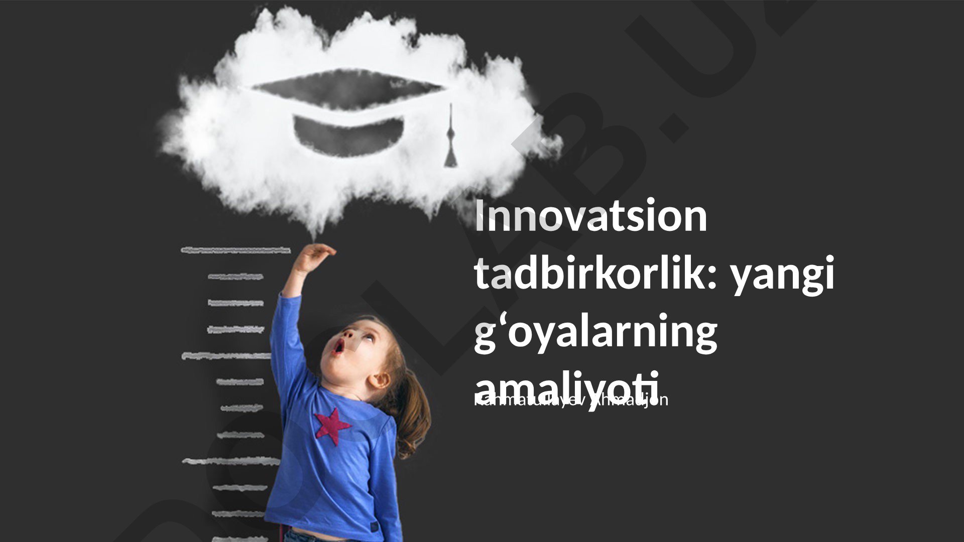 Innovatsion tadbirkorlik va yangi g'oyalarning amaliyoti