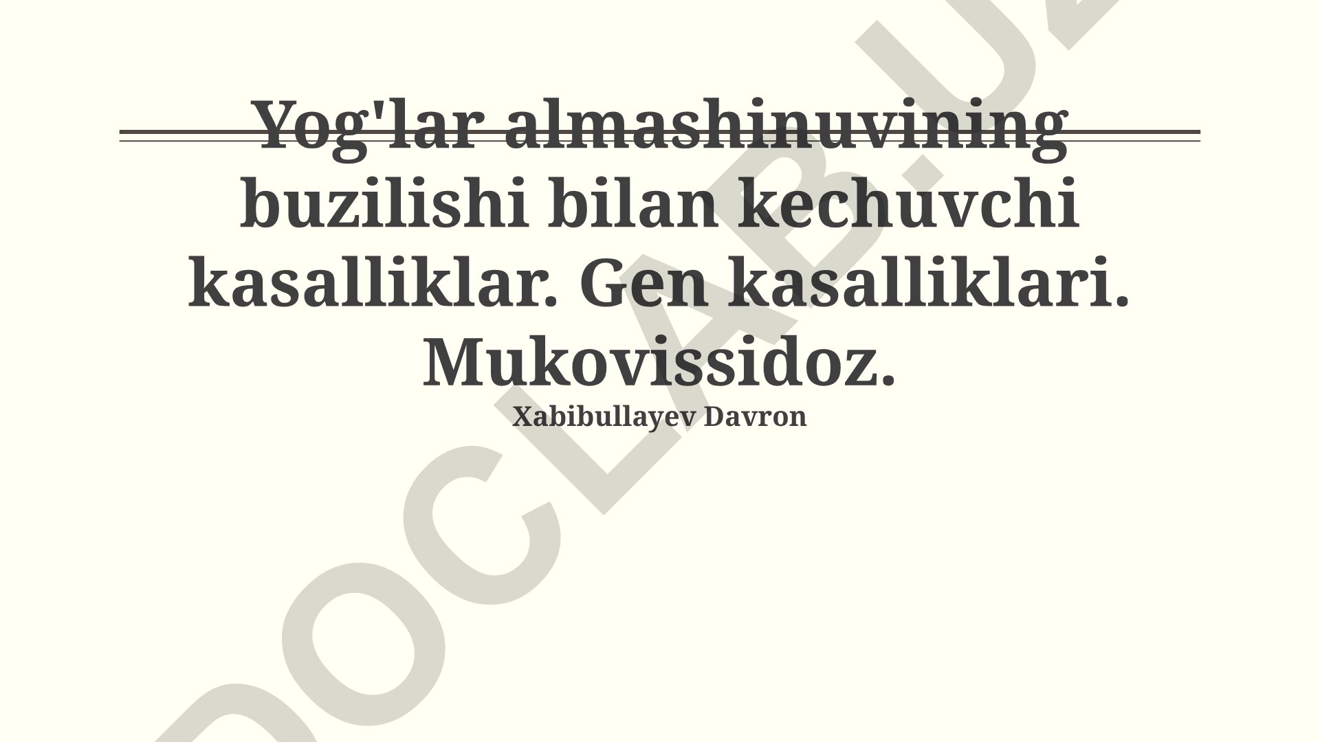 Yog'lar almashinuvining buzilishi bilan kechuvchi kasalliklar va genetik kasalliklar
