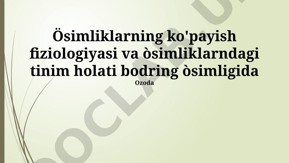 Bodring o'simliklarida ko'payish fiziologiyasi va uyqu holati