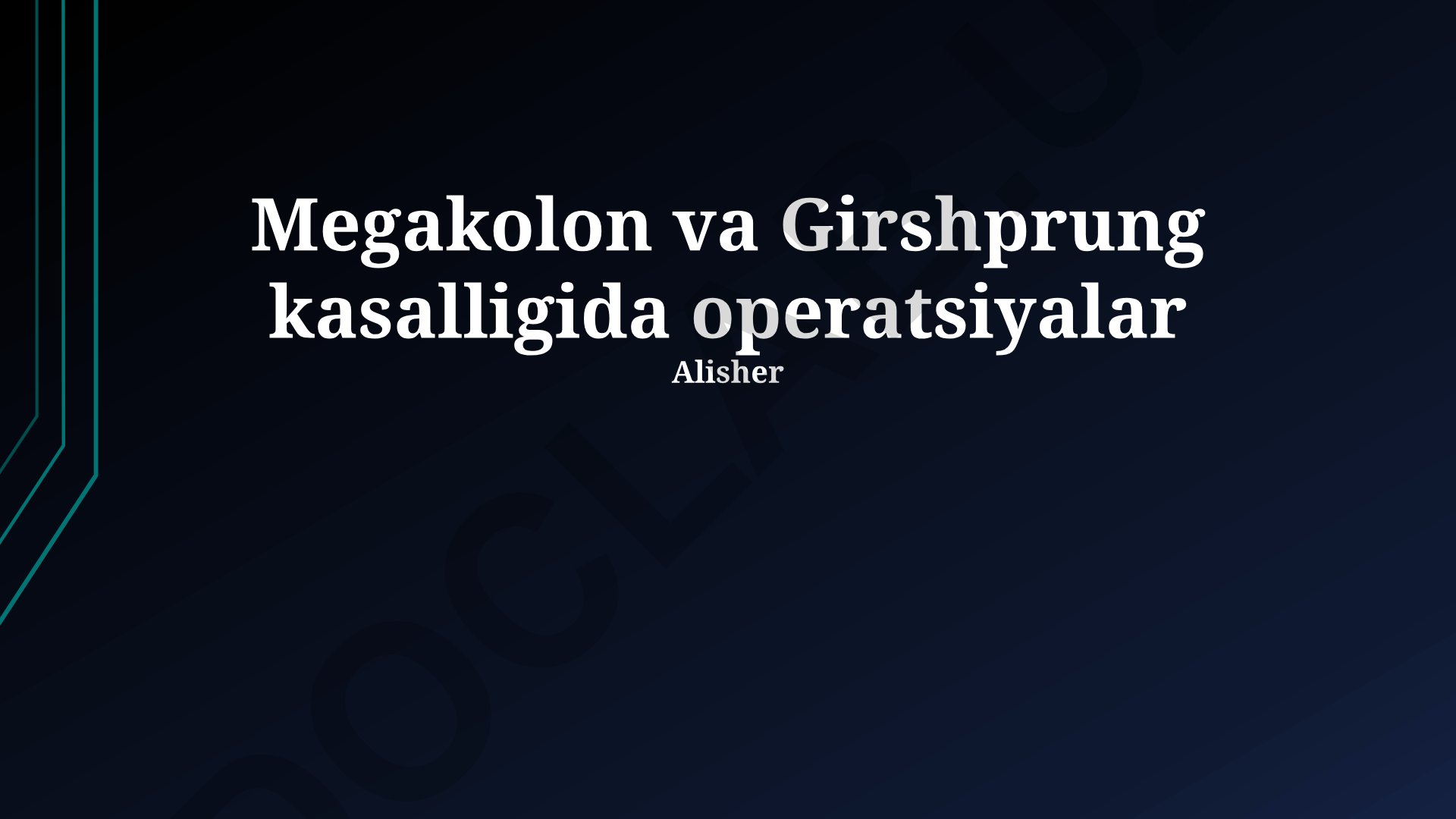 Megakolon va Girshprung kasalligida jarrohlik amaliyotlari