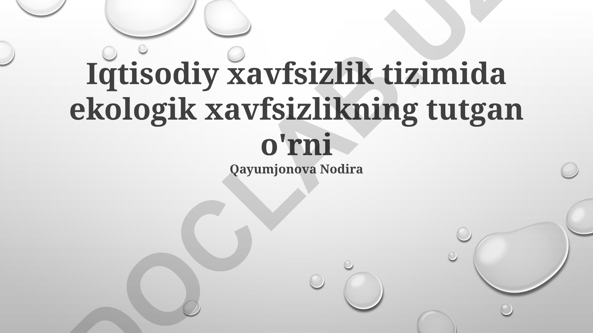 Iqtisodiy xavfsizlik tizimida ekologik xavfsizlikning tutgan o'rni
