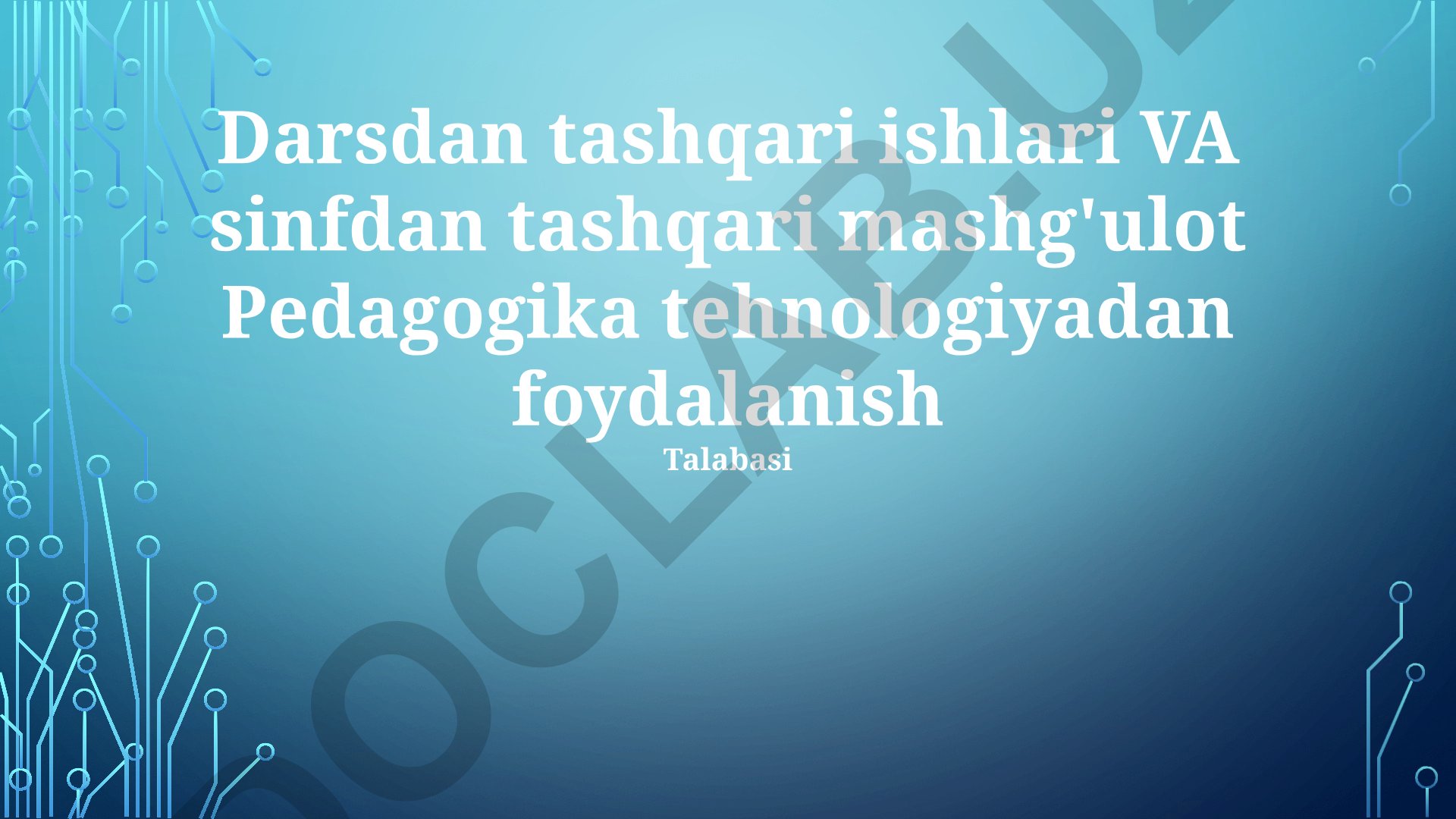 Pedagogik texnologiyalar va qo'shimcha mashg'ulotlar samaradorligi