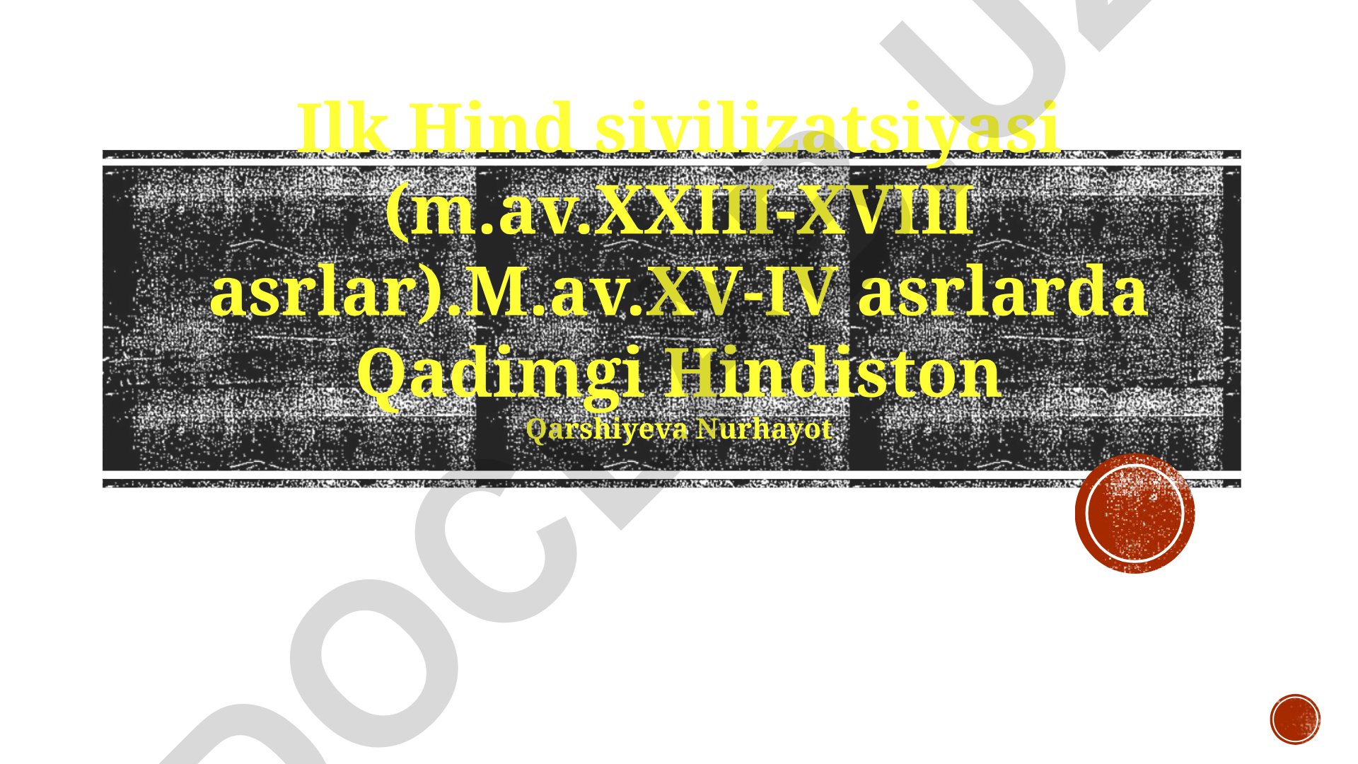 Ilk Hind sivilizatsiyasi va Qadimgi Hindiston tarixi