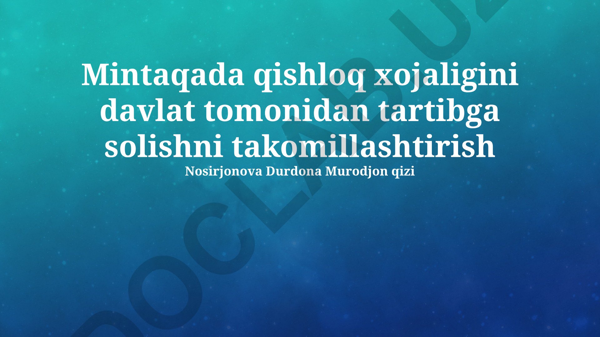 Mintaqada qishloq xo'jaligini davlat tomonidan tartibga solishni takomillashtirish