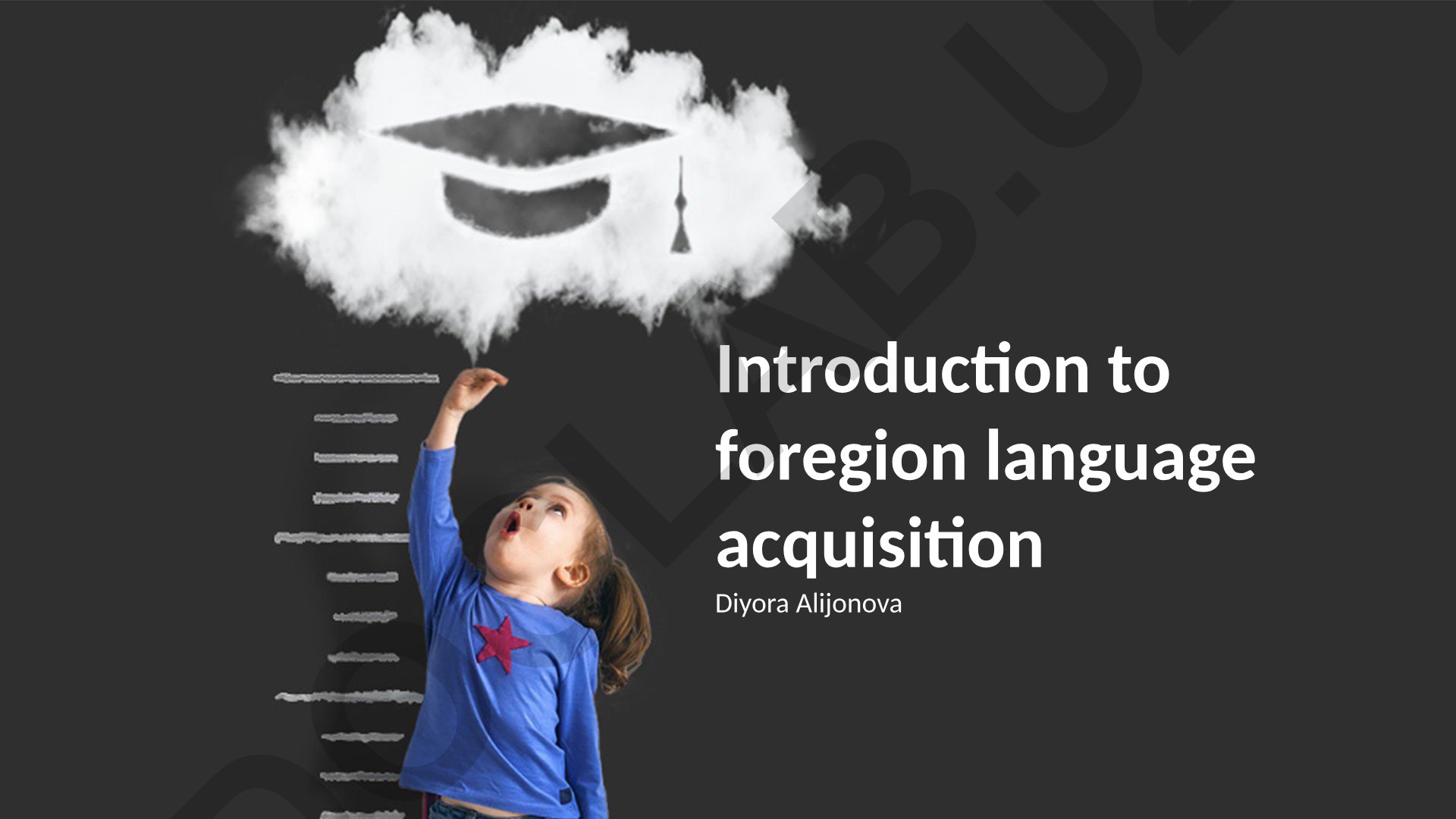 Introduction to Foreign Language Acquisition